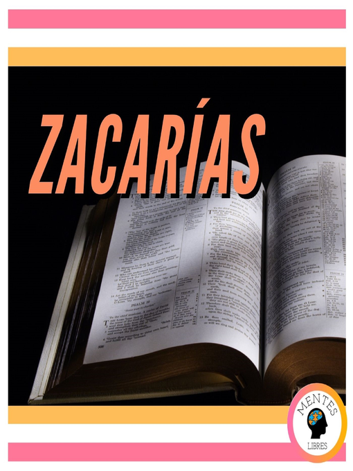 Title details for ZACARÍAS by MENTES LIBRES - Available